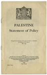 White Paper of 1939 -- Original Printing of the Controversial British Policy Towards Palestine From 1939, After the Failed London Conference, to 1948 When Britain Deferred to the United Nations